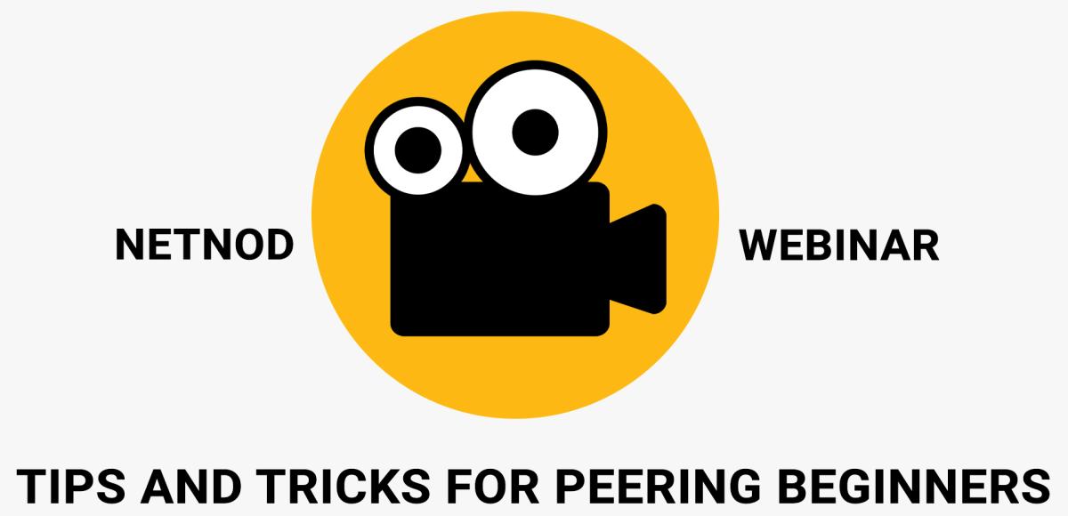 Webinar - Tips and tricks for peering beginners