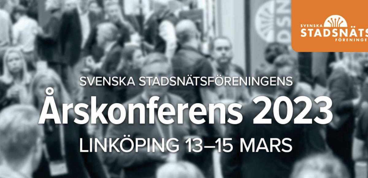 Svenska stadsnätsföreningens årskonferens